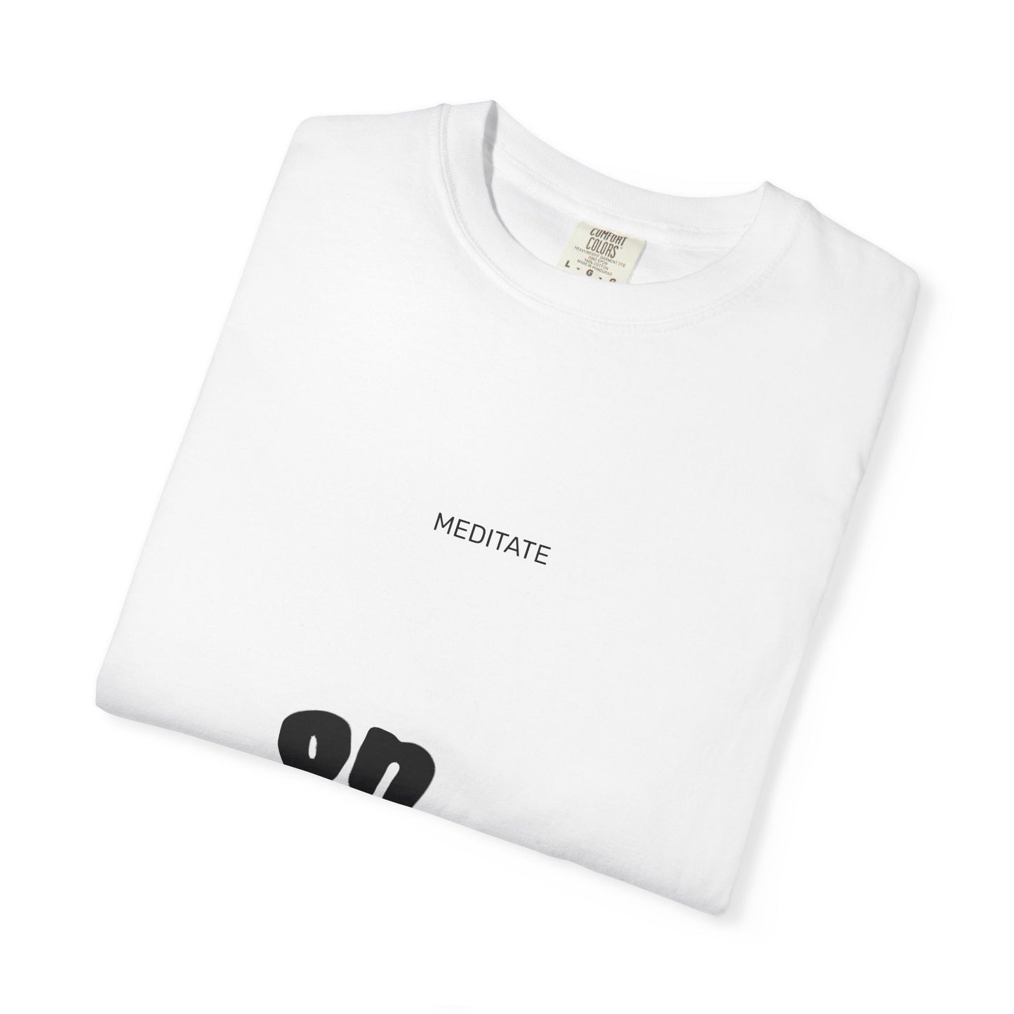 "MEDITATE on God" - Unisex Tee