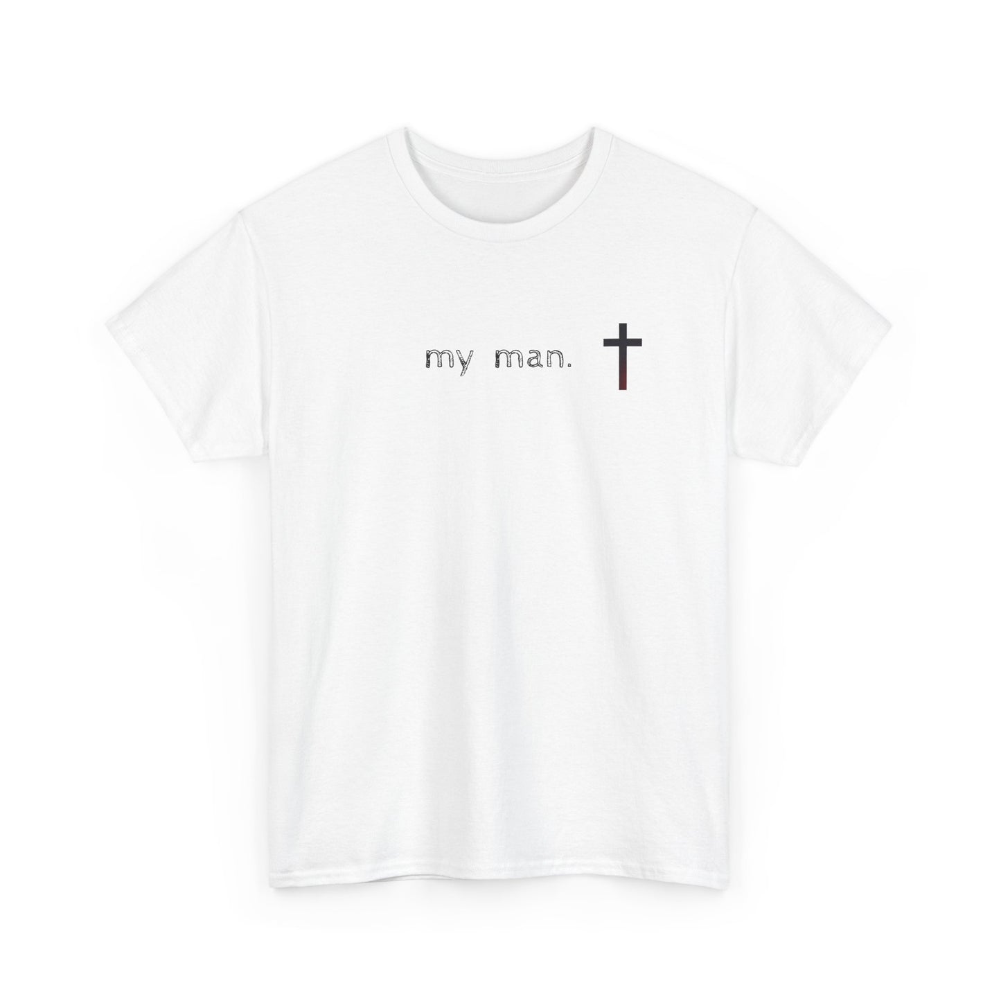 Jesus 1 - My Man! Jesus Christ merch