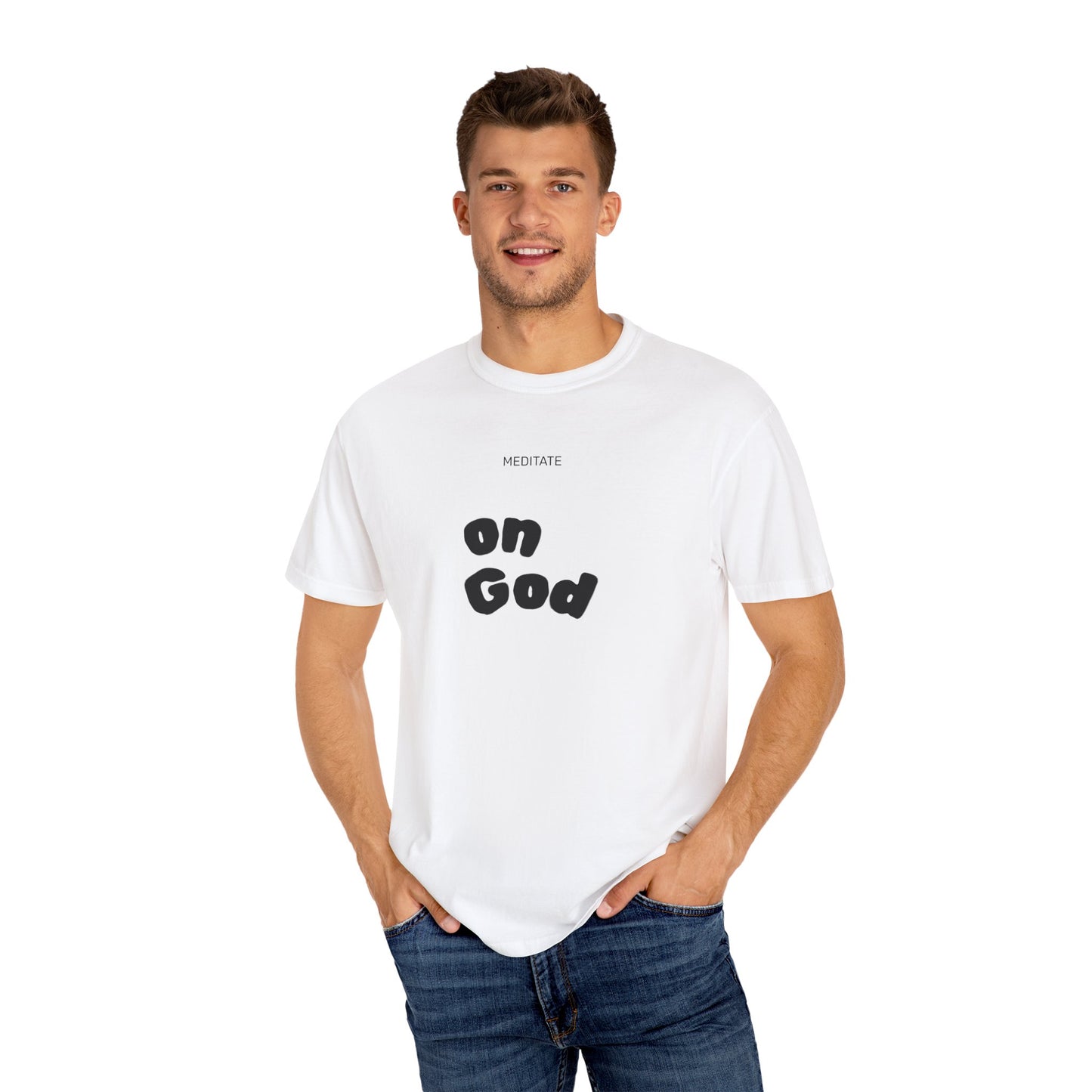"MEDITATE on God" - Unisex Tee